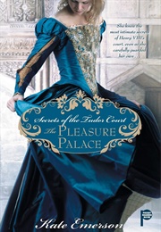 Secrets of the Tudor Court (Kate Emerson)