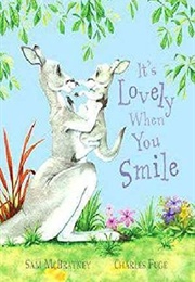 It's Lovely When You Smile (Sam McBratney)