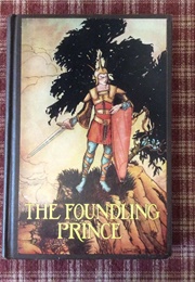 The Foundling Prince & Other Tales (Petre Ispirescu)