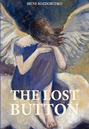 The Lost Button (Irene Rozdobudko)