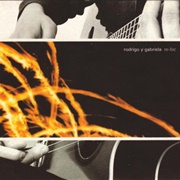 Rodrigo Y Gabriela - Re-Foc