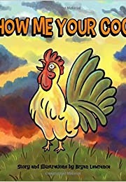 Show Me Your Cock (Bryan Lawrence)