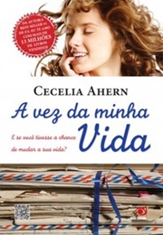 A Vez Da Minha Vida (Cecelia Ahern)