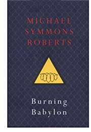 Burning Babylon (Michael Symmons Roberts)