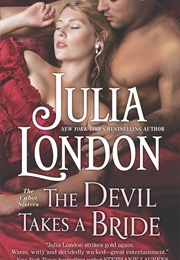 The Devil Takes a Bride (Julia London)