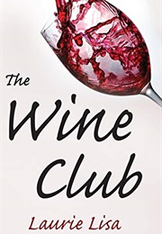 The Wine Club (Laurie Lisa)