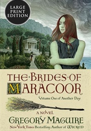 The Brides of Maracoor (Gregory Maguire)