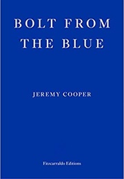 Bolt From the Blue (Jeremy Cooper)