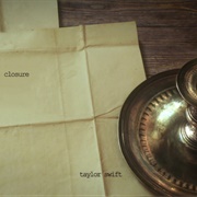 Closure - Taylor Swift