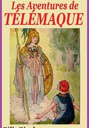 The Adventures of Telemachus: The Son of Ulysses (François Fénelon)