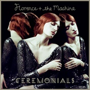 Ceremonials (Florence + the Machine, 2011)