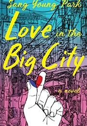 Love in the Big City (Sang Young Park)