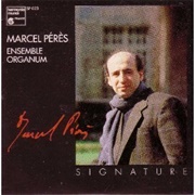 "Signature" by Ensemble Organum / Marcel Pérès