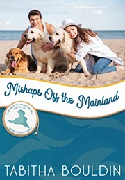 Mishaps off the Mainland (Independence Islands #5) (Tabitha Bouldin)