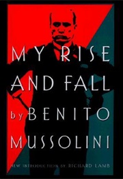 My Rise and Fall (Benito Mussolini)