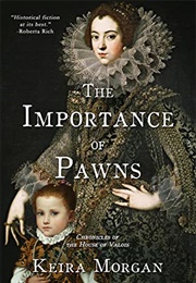 The Importance of Pawns (Keira Morgan)