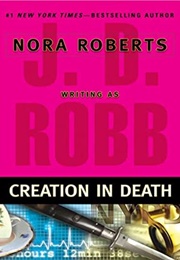 Creation in Death (J. D. Robb)