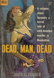 Dead, Man, Dead (David Alexander)