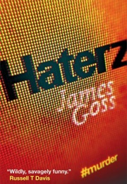 Haterz (James Goss)