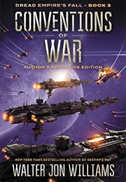 Conventions of War (Walter Jon Williams)