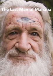 Vice: The Last Man of Mahana (Short Doco) (2017)