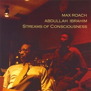 Max Roach Abdullah Ibrahim Streams of Consciousness