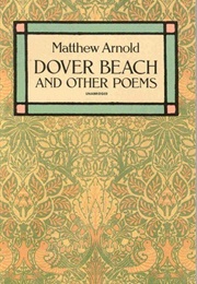 Dover Beach and Other Poems (Matthew Arnold)