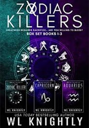 The Zodiac Killer (W L Knightly)