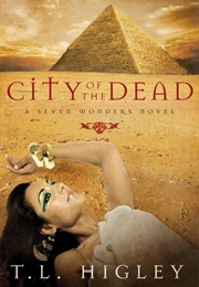 City of the Dead (T.L Higley)