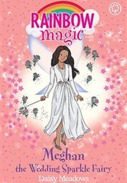 Meghan the Wedding Sparkle Fairy (Daisy Meadows)