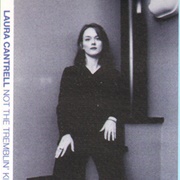 Do You Ever Think of Me - Laura Cantrell