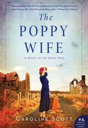 The Poppy Wife (Caroline Scott)