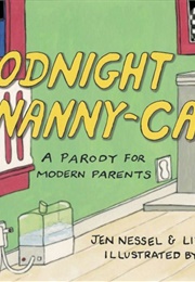 Goodnight Nanny-Cam (Jen Nessel)