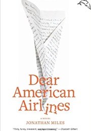 Dear American Airlines (Jonathan Miles)