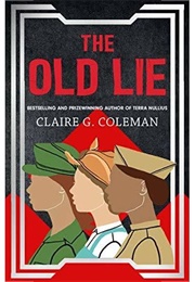 The Old Lie (Claire G. Coleman)