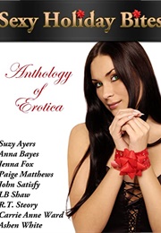 Sexy Holiday Bites (Suzy Ayers, Anna Bayes Etc)