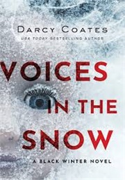 Voices in the Snow (Darcy Coates)