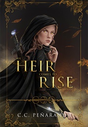 An Heir Comes to Rise (C.C. Peñaranda)