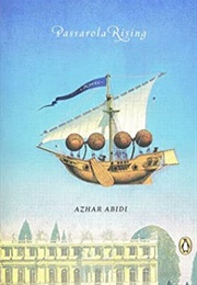 Passarola Rising (Azhar Abidi)