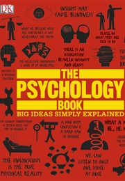 The Psychology Book: Big Ideas Simply Explained (Nigel C. Benson)