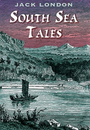 South Sea Tales (Jack London)