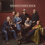 Watkins Family Hour (Watkins Family Hour, 2015)