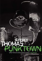 Punktown (Jeffrey Thomas)