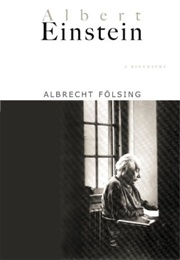 Albert Einstein: A Biography (Albrecht Folsing)