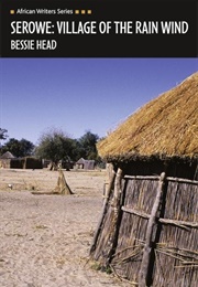 Serowe: Village of the Rain Wind (Bessie Head)