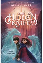 The Hidden Knife (Melissa Marr)