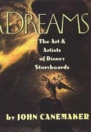 Paper Dreams: The Art & Artists of Disney Storyboards (John Canemaker)