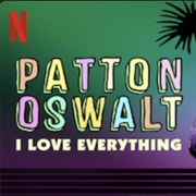 Patton Oswalt I Love Everything