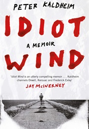 Idiot Wind (Peter Kaldheim)