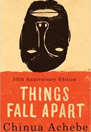 Things Fall Apart (1958) (Chinua Achebe)
